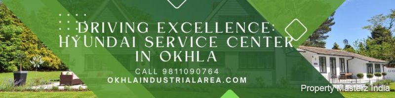 Experience Quality Service at Hyundai Service Center in Okhla