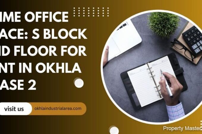 Seize the Opportunity: Rent the 2nd Floor in S Block Okhla Phase 2