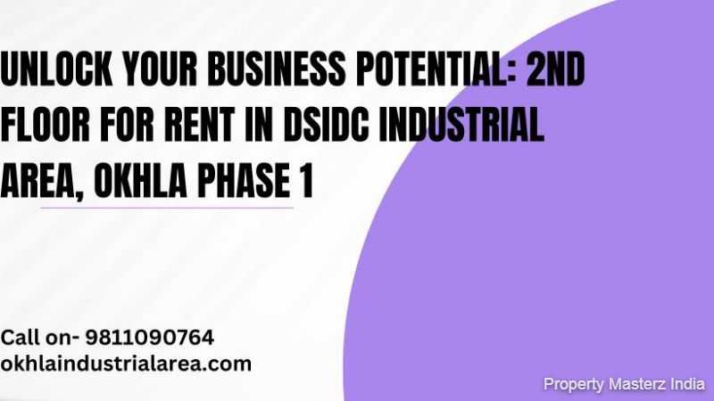 Seize the Opportunity: Rent the 2nd Floor in DSIDC Industrial Area