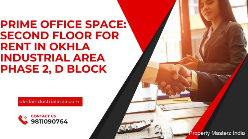 Prime Office Space for Rent: Second Floor in Okhla Phase 2 Delhi